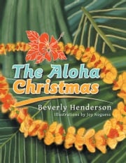 The Aloha Christmas Beverly Henderson