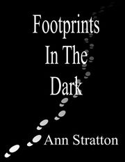 Footprints In The Dark Ann Stratton