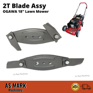 2T Blade Assy OGAWA 18" / 16"Lawn Mower Mata Mesin Rumput