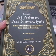 Buku Syarah Al-Arbain An-Nawawiyah Dr. Firanda Andirja Lc. MA