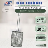 Rổ lưới chiên thực phẩm Rổ chiên nhúng inox Gia Khánh-Rổ vá Chiên Trụng trụ tròn lớn inox 304