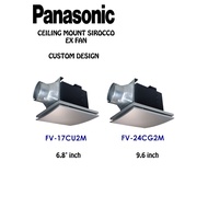 Panasonic Ceiling Mount Sirocco Ventilation Fan  FV-17CU2MVBSH FV-24CG2MVBSH Exhaust Fan