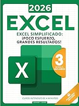 Excel Simplificado: La Guia Completa Para Aprender Todas las Funciones, Formulas y Mucho Mas en Solo