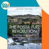 The Fossil Fuel Revolution : Shale Gas and Tight Oil by Daniel J. Soeder (US edition, paperback)