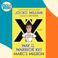 [100% Original Books] - Marc's Mission : Way of the Warrior Kid by Jocko Willink (US edition, paperb