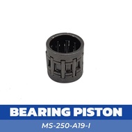 HIKA MS250 A19-I BEARING PISTON UNTUK MESIN CHAINSAW GERGAJI KAYU