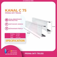 Rangka Baja Ringan Kanal C Canal Prima Inti Truss C 75 x 0.75 x 6 C75