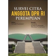 CITRA Deepublish - The Image of the Republic of Indonesia's DPR Members