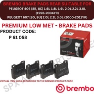BREMBO GENUINE DISC BRAKE PAD REAR FOR PEUGEOT 406 [8B, 8C] '96-04YR / 607 [9D, 9U] 2.0L 2.2L 3.0L '