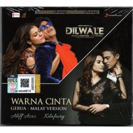 DILWALE BOLLYWOOD OST - Arijit Singh / Antara Mitra + GERUA- WARNA CINTA (ALIFF AZIZ & KILAFAIRY) SO