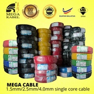 MEGA KABEL / GEB CABLE, WIRE [SIRIM APPROVED] 2.5mm/1.5mm PVC Insulated Cable Wires