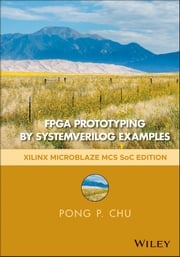 FPGA Prototyping by SystemVerilog Examples Pong P. Chu