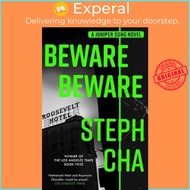 Beware Beware by Steph Cha (UK edition, paperback)