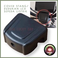 COVER STANG SEPEDA LISTRIK DUDUKAN LCD SPEEDOMETER SEPEDA LISTRIK UNIVERSAL TUTUP SETANG SPAREPART S