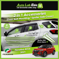Perodua Ativa 2021 Window Door Belt Moulding / Rear Spoiler Side Cover Chrome 2 in 1 Accessories (8pcs/set)