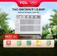 TCL 0.6HP Aircon Window Type Manual - TAC-06CWM/F (R32 Refrigerant, Fast Cooling, Auto Restart, Auto