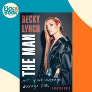 [100% Original Books] - Becky Lynch: The Man - Not Your Average Average Girl by  (US edition, hardco