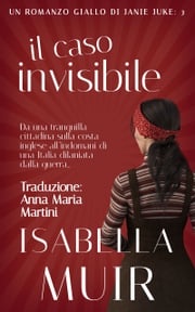 Il Caso Invisibile Isabella Muir