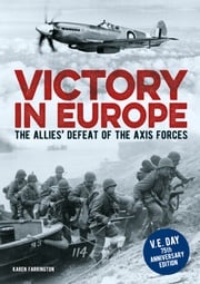 Victory in Europe Karen Farrington