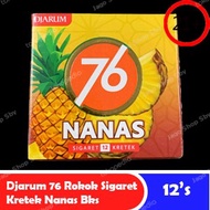 Rokok Djarum 76 Nanas kretek