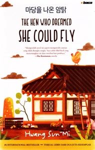 THE HEN WHO DREAMED SHE COULD FLY