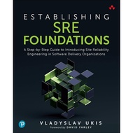 Establishing SRE Foundations: A Step-by-Step Guide to Introduction Site Reliability Engineering in S