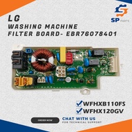 LG FILTER BOARD- EBR76078401    - WFHXB110FS/WFHX120GV