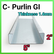 C- Purlin GI (5"x2") 1.6mm Tebal & Berat (8ft-12ft)