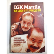 IGK Manila Book - There is Heaven on Mother's Feet