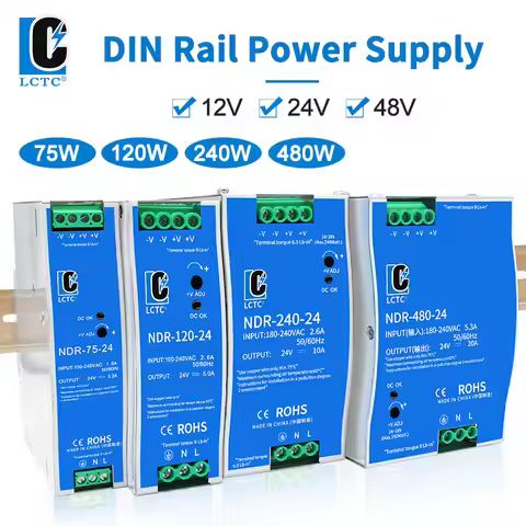 LCTC Switching Power Supply NDR-75W 120W 240W 480W Industrial DIN Rail 12V 24V 48V AC/DC Single Outp