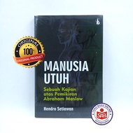 Whole Man: A Study of Abraham Maslow Thought - Hendro Setiawan