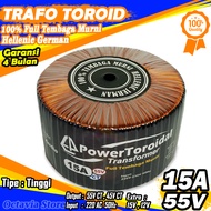 Trafo Toroid 15A CT 55V 45V Full Tembaga MURNI Hellenic Jerman