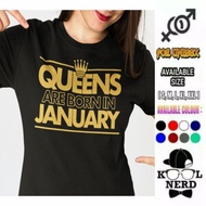 QUEENS ARE BORN IN JANUARY WOMEN'S BIRTH T-SHIRTS - JANUARY EDITION