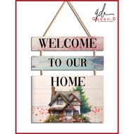 Welcome to our Home Inspirational Message Wooden Hanging Wall Decor 26x41 cm | 10x16 in | UV print