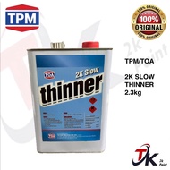 TPM/TOA 2K SLOW THINNER / 2K THINNER -2.3KG  **READY STOCK**