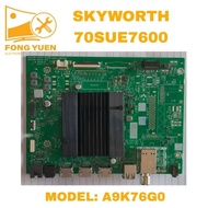 70SUE7600 SKYWORTH TV MAIN BOARD 70SUE7600