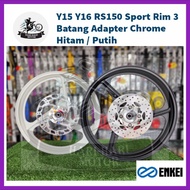 Y15 Y16 RS150 🔥 ENKEI 🔥 Sport Rim 3 Batang Adapter Chrome Custom Hub Bearing Pnp Matt Black Hitam / 