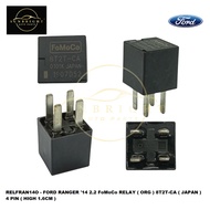 FORD RANGER '14 2.2 FoMoCo RELAY ( ORG ) 8T2T-CA ( JAPAN ) 4 PIN ( HIGH 1.6CM )