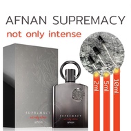 น้ำหอมแท้แบ่งขาย Afnan Supremacy Not Only Intense ขนาด 2 , 5 , 10 ml. ( Dupe Aventus )