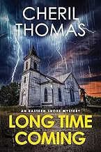 Long Time Coming: An Eastern Shore Mystery