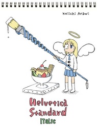 HELVETICA STANDARD ITALIC(P) [ KEIICHI ARAWI ]