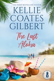 The Last Aloha Kellie Coates Gilbert