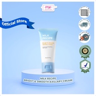 MILK RECIPE-BRIGHT & SMOOTH AXILLARY CREAM