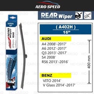 AERO Rear Wiper A402H (16"/400mm) AUDI A4 A6 Q3 S4 RS6 BENZ VITO V GLASS