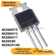 5PCS NEW high-quality NCE80H15 TO-220 NCE80H12 NCE80H11 NCE8580 NCE82H140 MOS field-effect transisto