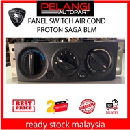 PANEL SWITCH AIRCOND PROTON SAGA BLM/FLX [Original Used]