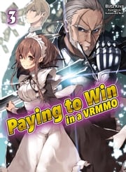 Paying to Win in a VRMMO: Volume 3 Blitz Kiva