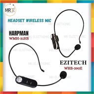 UHF Headset Wireless Mic / Mikrofon Kepala Tanpa Wayar EZITECH WHS-390E / HARPMAN H31HS/L