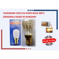 TUNGSRAM 25W E14 OVEN BULB 300°C (ORIGINAL) MADE IN HUNGARY