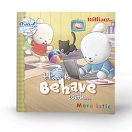 How to Behave With...- Brady The Bunny Series- Children's Book
